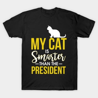 My Cat Is Smarter Than The President Funny Cat T-Shirt